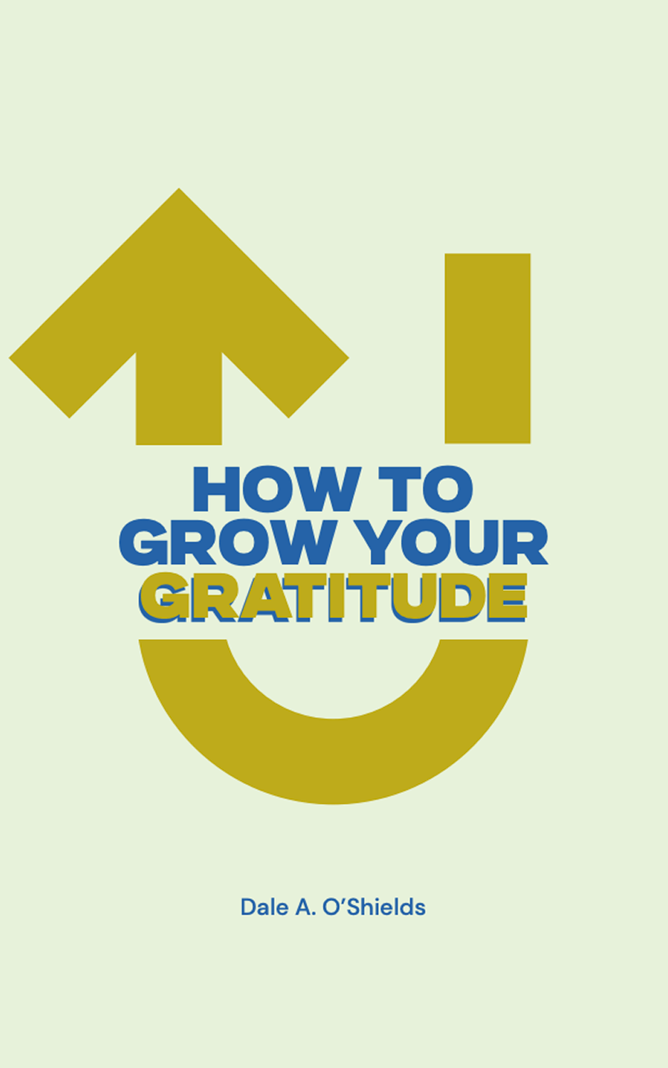 How to Grow Your Gratitude Book Cover